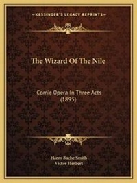 Enlarge image Cover: The Wizard Of The Nile - Kessinger Publishing