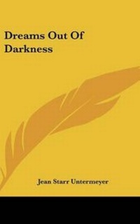 Abbildung von: Dreams Out of Darkness - Kessinger Publishing