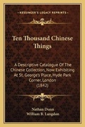 Cover: Ten Thousand Chinese Things - Kessinger Publishing
