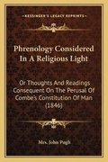 Cover: Phrenology Considered In A Religious Light - Kessinger Publishing