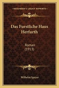 Cover: Das Furstliche Haus Herfurth - Kessinger Publishing