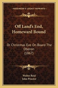 Enlarge image Cover: Off Land's End, Homeward Bound - Kessinger Publishing