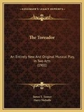 Cover: The Toreador - Kessinger Publishing