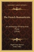 Cover: The French Romanticists - Kessinger Publishing