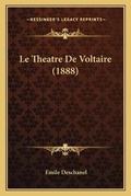 Cover: Le Theatre De Voltaire (1888) - Kessinger Publishing