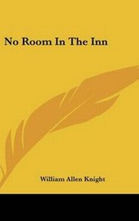Enlarge image Cover: No Room in the Inn - Kessinger Publishing