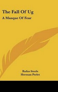 Enlarge image Cover: The Fall of Ug - Kessinger Publishing