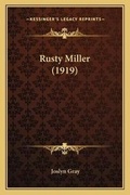 Cover: Rusty Miller (1919) - Kessinger Publishing