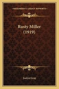 Enlarge image Cover: Rusty Miller (1919) - Kessinger Publishing