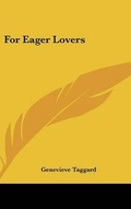 Cover: For Eager Lovers - Kessinger Publishing