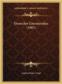 Abbildung von: Deutscher Literaturatlas (1907) - Kessinger Publishing