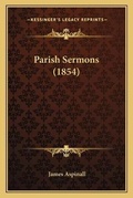 Cover: Parish Sermons (1854) - Kessinger Publishing