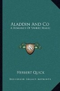 Enlarge image Cover: Aladdin And Co - Kessinger Publishing