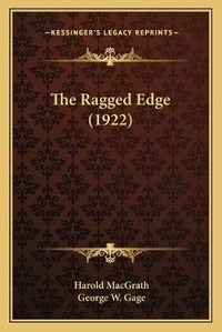 Enlarge image Cover: The Ragged Edge (1922) - Kessinger Publishing
