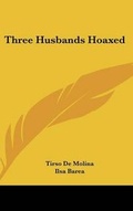 Cover: Three Husbands Hoaxed - Kessinger Publishing
