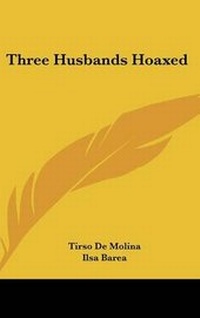 Enlarge image Cover: Three Husbands Hoaxed - Kessinger Publishing