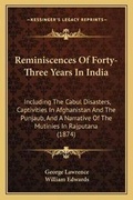 Cover: Reminiscences Of Forty-Three Years In India - Kessinger Publishing