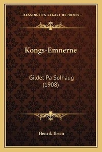Abbildung von: Kongs-Emnerne - Kessinger Publishing