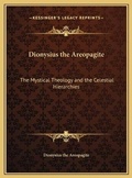 Cover: Dionysius the Areopagite - Kessinger Publishing