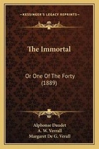 Enlarge image Cover: The Immortal - Kessinger Publishing