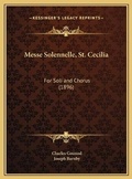 Cover: Messe Solennelle, St. Cecilia - Kessinger Publishing