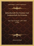 Cover: Jahresbericht Der Fursten Und Landesschule Zu Grimma - Kessinger Publishing