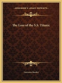 Enlarge image Cover: The Loss of the S.S. Titanic - Kessinger Publishing