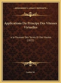 Abbildung von: Applications Du Principe Des Vitesses Virtuelles - Kessinger Publishing