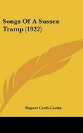 Cover: Songs of a Sussex Tramp (1922) - Kessinger Publishing