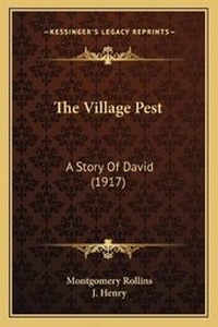 Enlarge image Cover: The Village Pest - Kessinger Publishing