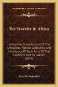 Cover: The Traveler In Africa - Kessinger Publishing