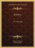Cover: Red Deer - Kessinger Publishing