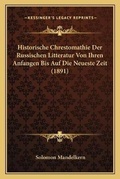 Cover: Historische Chrestomathie Der Russischen Litteratur Von Ihren Anfangen Bis Auf Die Neueste Zeit (1891) - Kessinger Publishing