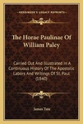 Cover: The Horae Paulinae Of William Paley - Kessinger Publishing