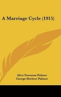Bild: A Marriage Cycle (1915) - Kessinger Publishing