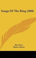 Cover: Songs of the Ring (1866) - Kessinger Publishing