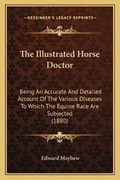 Cover: The Illustrated Horse Doctor - Kessinger Publishing