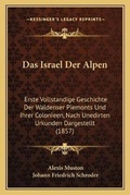 Cover: Das Israel Der Alpen - Kessinger Publishing