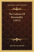 Cover: The Culture Of Personality (1912) - Kessinger Publishing