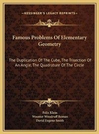 Enlarge image Cover: Famous Problems Of Elementary Geometry - Kessinger Publishing