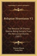 Cover: Reliquiae Hearnianae V2 - Kessinger Publishing