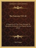 Cover: The Gateway V25-26 - Kessinger Publishing
