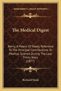Cover: The Medical Digest - Kessinger Publishing