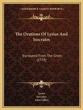Cover: The Orations Of Lysias And Isocrates - Kessinger Publishing