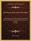 Cover: The Present State of the West Indies - Kessinger Publishing