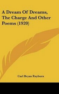 Abbildung von: A Dream of Dreams, the Charge and Other Poems (1920) - Kessinger Publishing