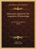Cover: Mnemonics Applied To The Acquisition Of Knowledge - Kessinger Publishing