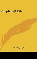 Cover: Graphics (1908) - Kessinger Publishing