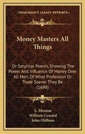 Cover: Money Masters All Things - Kessinger Publishing