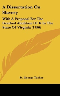 Abbildung von: A Dissertation on Slavery - Kessinger Publishing